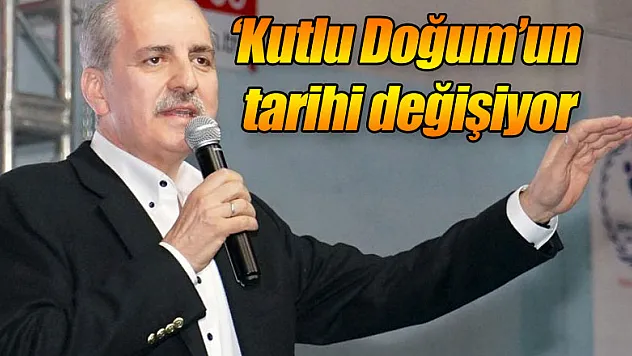 Kurtulmuş: 'Kutlu Doğum hicri takvime sabitlenecektir'