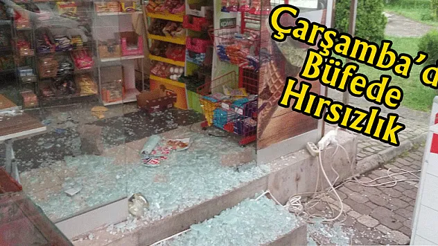 Çarşamba'da Büfede Hırsızlık
