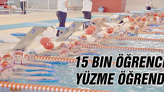  Samsun'da 15 bin öğrenci yüzme öğrendi
