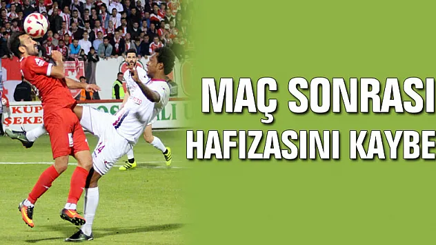 Samsunsporlu futbolcu maçtan sonra hafızasını kaybetti