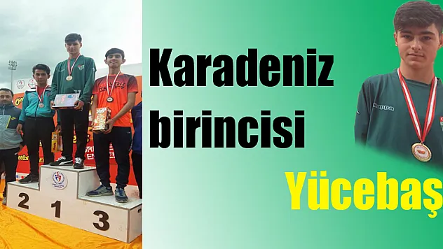 Karadeniz birincisi Yücebaş
