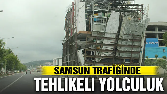 Samsun trafiğinde tehlikeli yolculuk