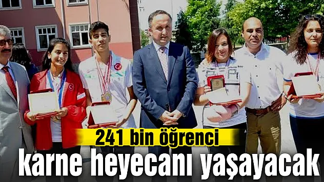 241 bin öğrenci karne heyecanı yaşayacak