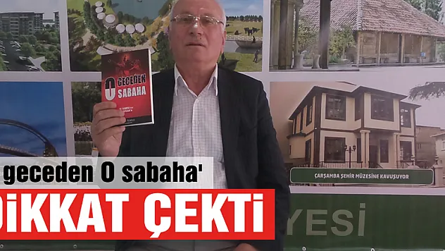 'O geceden O sabaha' kitabı ile dikkat çekti