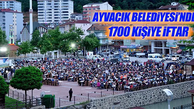 Ayvacık Belediyesi'nden 1700 kişiye iftar