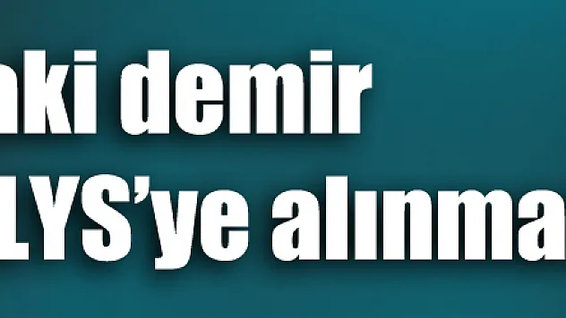 Bacağındaki demir yüzünden LYS'ye alınmadı