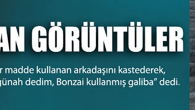 Bonzai krizine giren gençlerin halleri yürekleri burktu