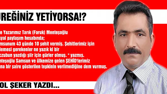 YÜREĞİNİZ YETİYORSA!?