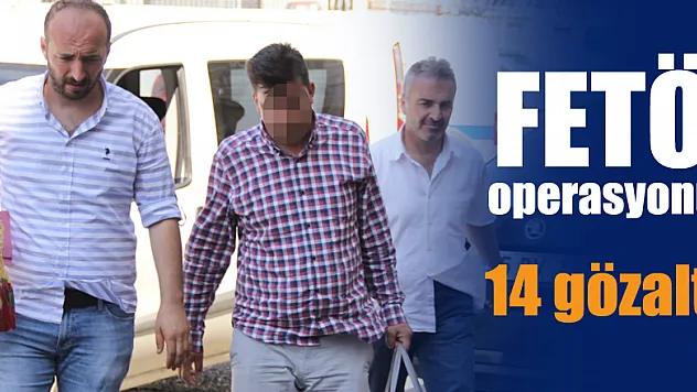 Samsun'da FETÖ operasyonu: 14 gözaltı