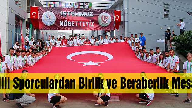 Milli Sporculardan Birlik ve Beraberlik Mesajı