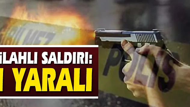 Silahlı saldırı: 1 yaralı