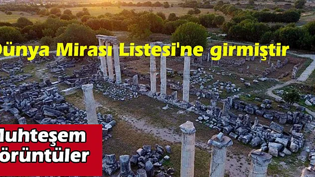 Dünya Mirası Listesi'ne girmiştir