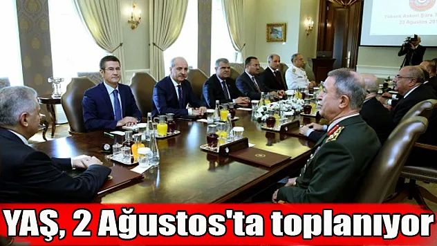 YAŞ, 2 Ağustos'ta toplanıyor