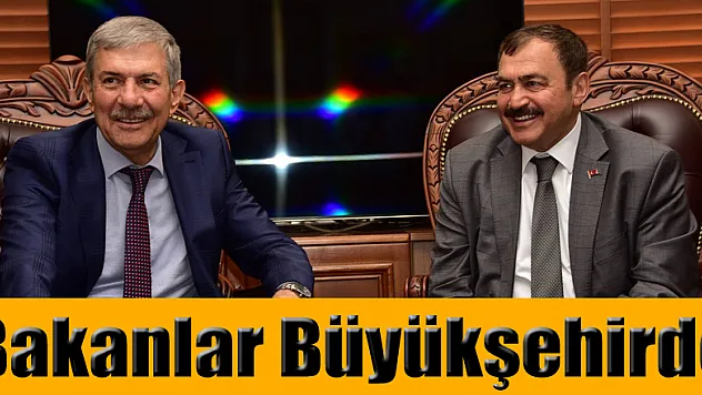  Bakanlar Büyükşehirde 