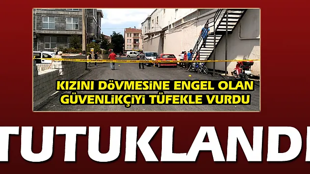Güvenlikçiyi tüfekle vuran şahıs tutuklandı