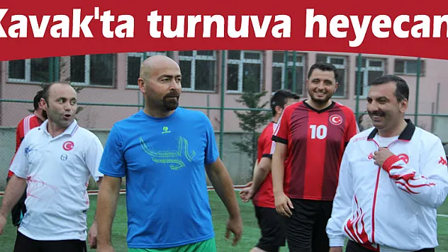 Kavak'ta turnuva heyecanı