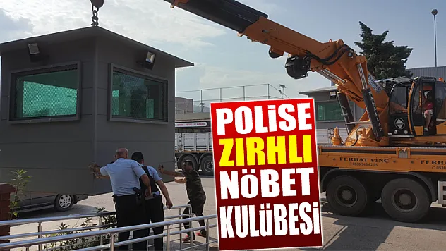 Samsun'da polis merkezlerine zırhlı nöbet kulübesi