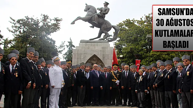 Samsun'da 30 Ağustos kutlamaları başladı