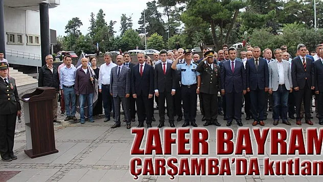 Zafer Bayramı Çarşamba'da kutlandı