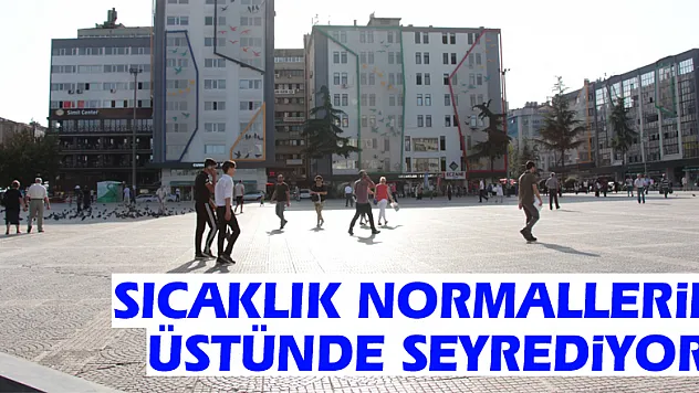 Samsun'da sıcaklık normallerin üstünde seyrediyor