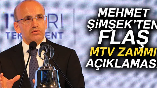 Mehmet Şimşek'ten flaş MTV açıklaması