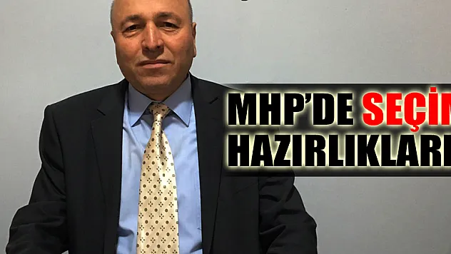 MHP'de seçim hazırlıkları!