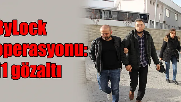 Samsun'da ByLock operasyonu: 11 gözaltı