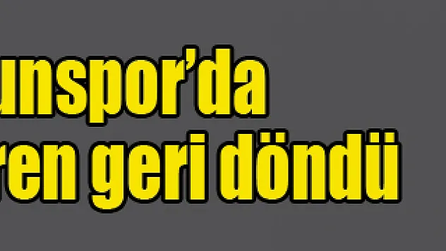 Samsunspor'da Coşkun Zeren geri döndü