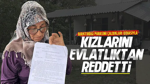 59 yaşındaki kadın kızları ve damatları tarafından soyulduğunu iddia etti