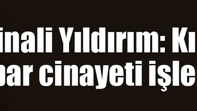 Başbakan Binali Yıldırım: Kılıçdaroğlu itibar cinayeti işlemeye kalktı