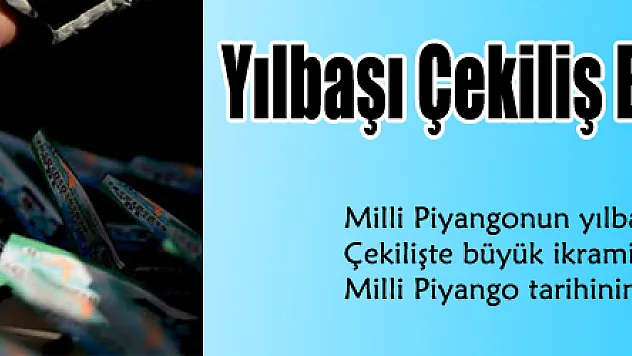 Yılbaşı Çekiliş Biletleri Satışa Çıktı