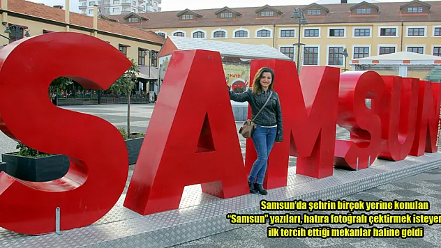 'Samsun' hatırası