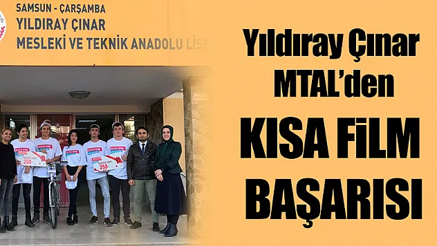 Yıldıray Çınar MTAL'den KISA FİLM BAŞARISI