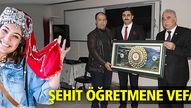 ŞEHİT ÖĞRETMENE VEFA