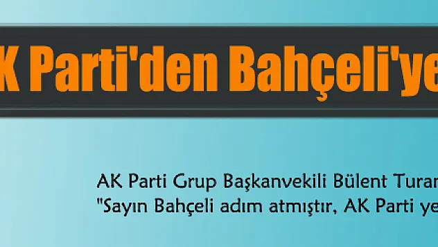 AK Parti'den Bahçeli'ye ittifak cevabı!
