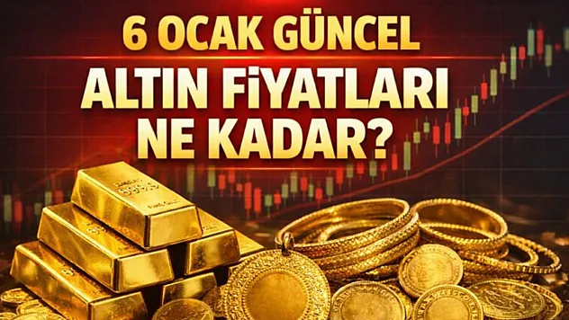 6 Ocak : Güncel Altın Fiyatları Ne Kadar?