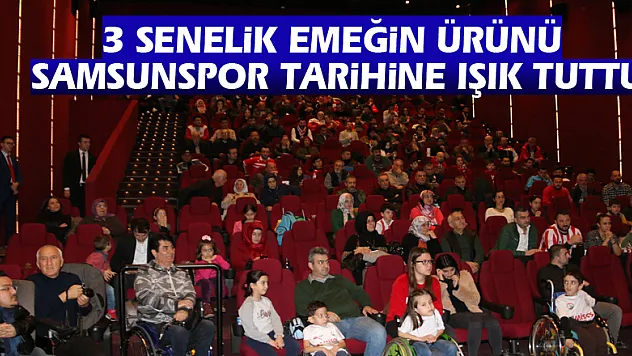 3 senelik emeğin ürünü Samsunspor tarihine ışık tuttu