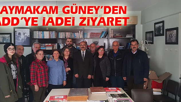 Kaymakam Güney'den ADD'ye iadei ziyaret