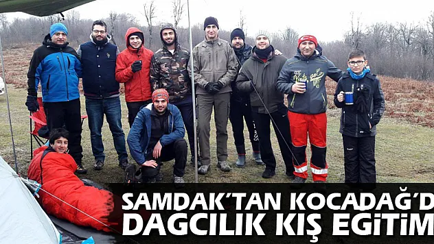 SAMDAK'tan Kocadağ'da dağcılık kış eğitimi