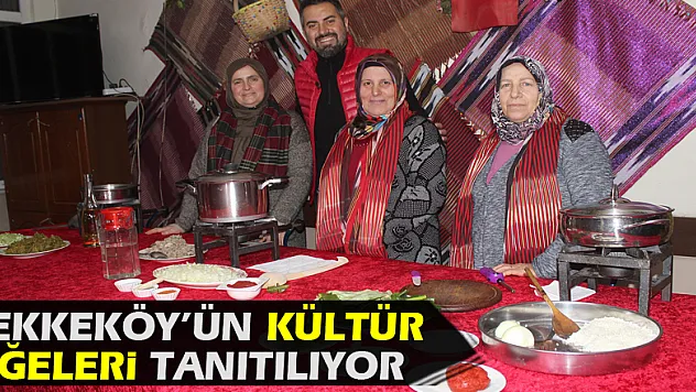 Tekkeköy'ün kültür öğeleri tanıtılıyor