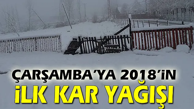 Çarşamba'ya 2018'in ilk kar yağışı