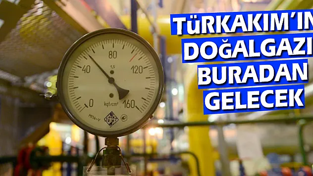 TürkAkım'ın doğalgazı buradan gelecek