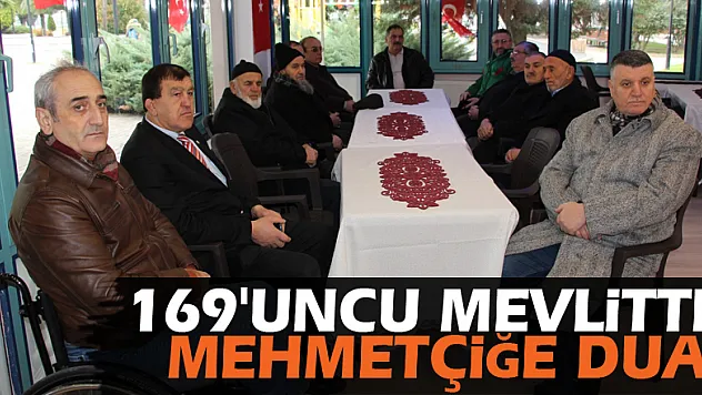 169'uncu mevlitte Mehmetçiğe dua