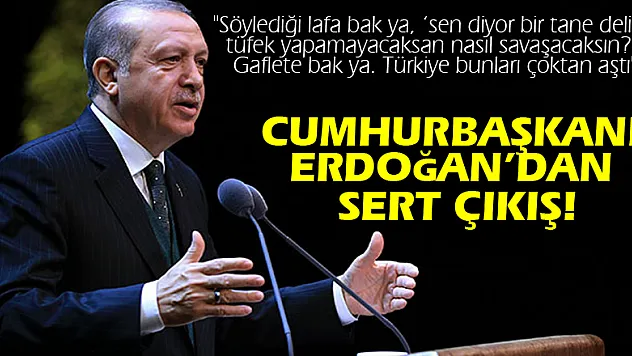 Cumhurbaşkanı Erdoğan, Kılıçdaroğlu'na sert çıktı!