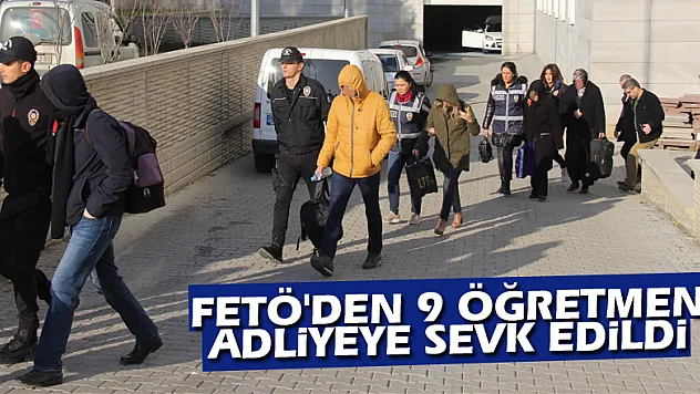 Samsun'da FETÖ'den 9 öğretmen adliyeye sevk edildi