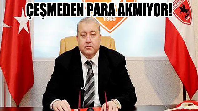 Kazım Yılmaz, 'Çeşmeden para akmıyor' dedi
