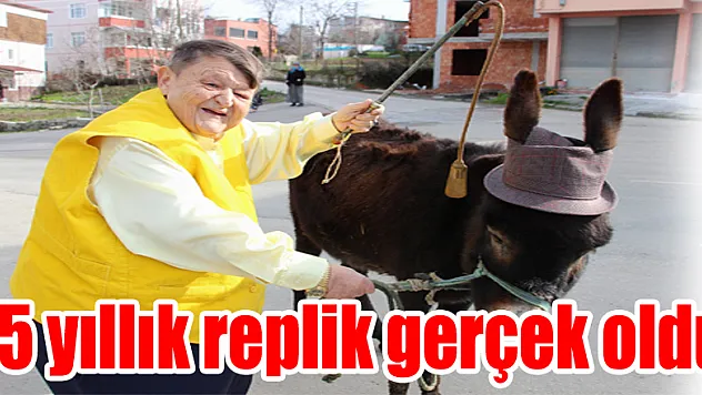 45 yıllık replik gerçek oldu