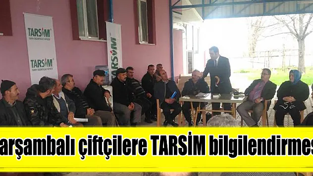 Çarşambalı çiftçilere TARSİM bilgilendirmesi