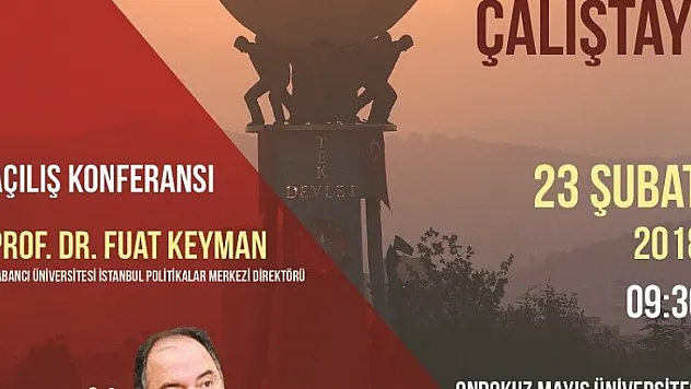 OMÜ'de '15 Temmuz ve FETÖ Çalıştayı' yapılacak