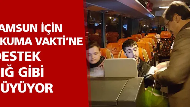 Samsun için Okuma Vakti'ne destek çığ gibi büyüyor